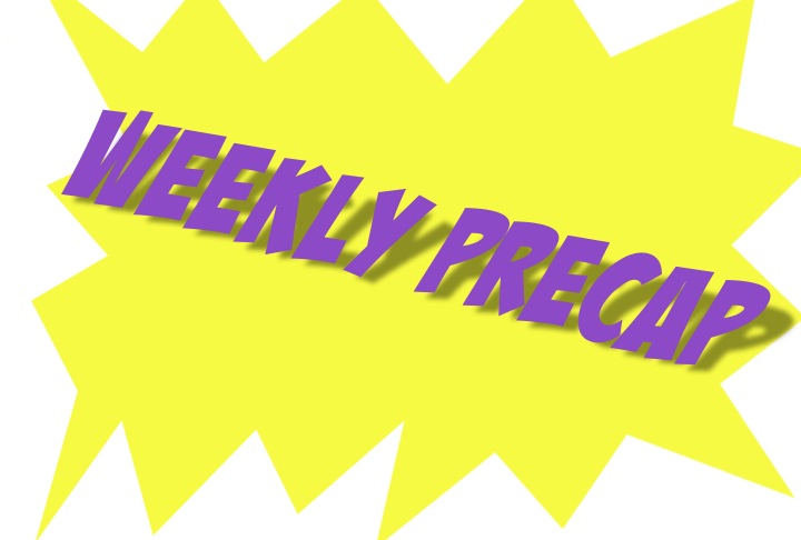 Weekly+Precap