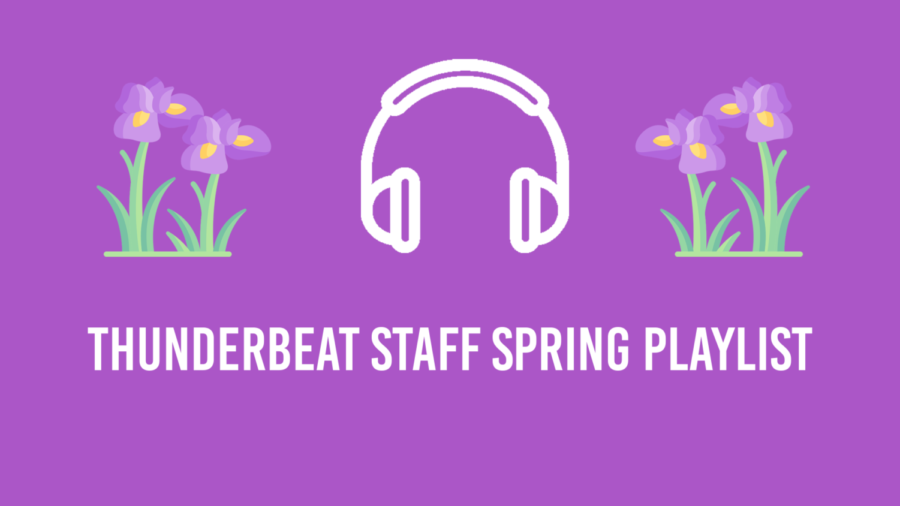 Thunderbeat staff shares their favorite spring songs