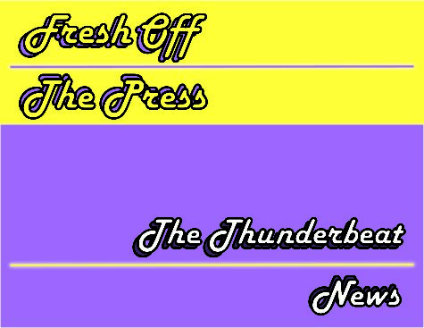 The weekly news presented by The Thunderbeat with Shane Daughtrey