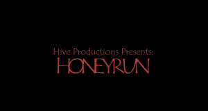 The Thunderbeat & Hive Productions present the award winning short film "Honeyrun"