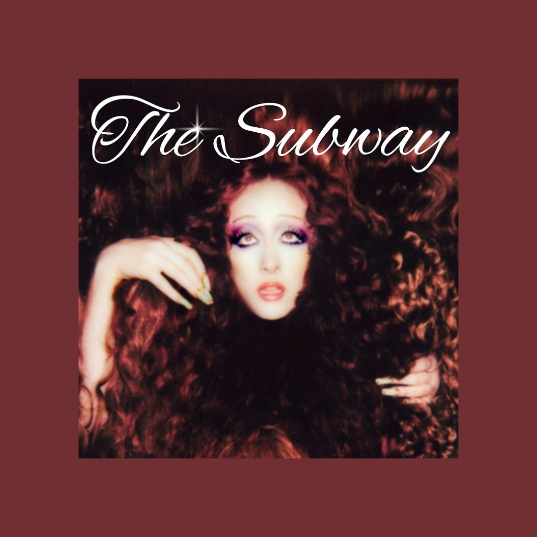 "The Subway" by Chappell Roan